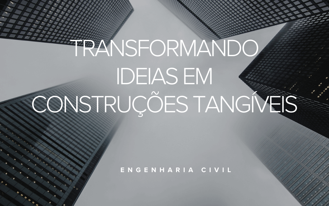 Projetos Executivos na Engenharia Civil: Da Ideia à Obra!